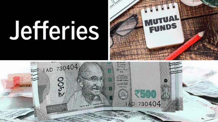 Jefferies plans to enter India’s $900bn Mutual Fund industry: What it means for the market