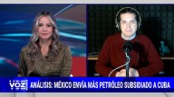 El periodista Víctor Arteaga sobre la ayuda petrolera del Gobierno mexicano a Cuba: “Nos hemos vuelto una Venezuela”