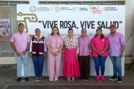 Ponen en marcha en Playa del Carmen “Vive Rosa, Vive Salud”, programa para la prevención, detección oportuna y concientización del cáncer de mama