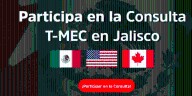 CCIJ y Gobierno del Estado lanzan consulta regional sobre el T