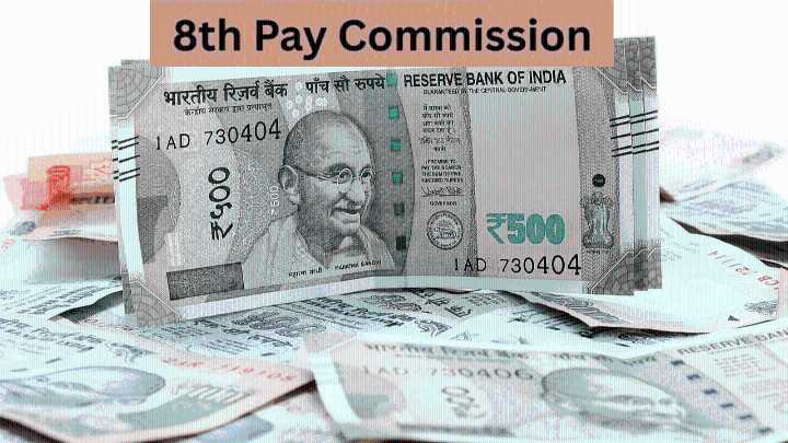 8th Pay Commission Salary hike: Understanding the Fitment Factor & HRA