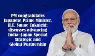PM congratulates Japanese Prime Minister, H.E. Sanae Takaichi; discusses advancing India–Japan Special Strategic and Global Partnership