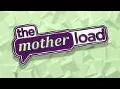 The Mother Load | Oct. 6, 2025