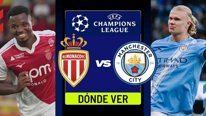 Mónaco vs Manchester City EN VIVO: dónde ver en TV y online, partido de Champions League