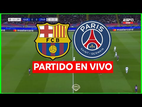 ESPN en vivo gratis: Fútbol Libre TV, Barcelona vs. PSG hoy online vía Movistar Liga de Campeones, Caliente TV, Disney por Champions League