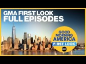 GMA First Look Full Broadcast