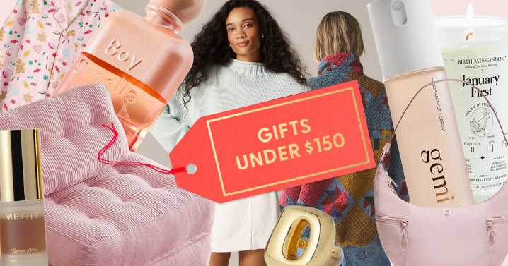 The 34 Best Gifts Under $150 in 2025