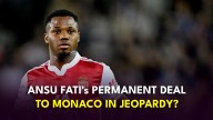 Why Monaco is holding off Ansu Fati's €11mn transfer despite his stunning form?