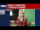 Dolly Parton: 'Do I look sick to you?'