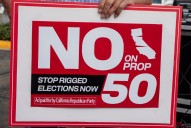 No on Prop. 50, an attack on democracy in California