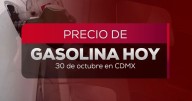 ¿Cuánto cuesta la gasolina en México? Precio para la última semana de octubre 2025; lista por estados
