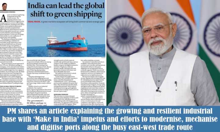 PM shares an article explaining the growing and resilient industrial base with ‘Make in India’ impetus and efforts to modernise, mechanise and digitise ports along the busy east