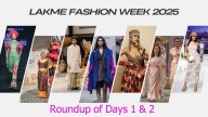 Lakmé Fashion Week 2025 Days 1 & 2 Were About Flourishes And Fabulous Facepalms