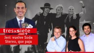 TresxSiete #183 | JERÍ: vuelve SODA STEREO, que PAJA