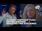 Expert explains: Virginia Dems push for redistricting plan could flip 3 GOP House seats in midterm