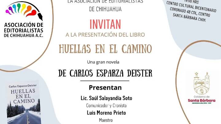 Presentarán en Santa Bárbara la novela “Huellas en el Camino”