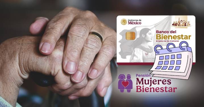 ¿Cuándo entregan las tarjetas del Banco del Bienestar para la Pensión Mujeres Bienestar?