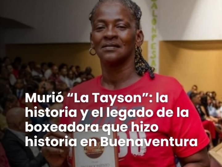Fallece "La Tayson", la boxeadora colombiana que hizo historia en Buenaventura