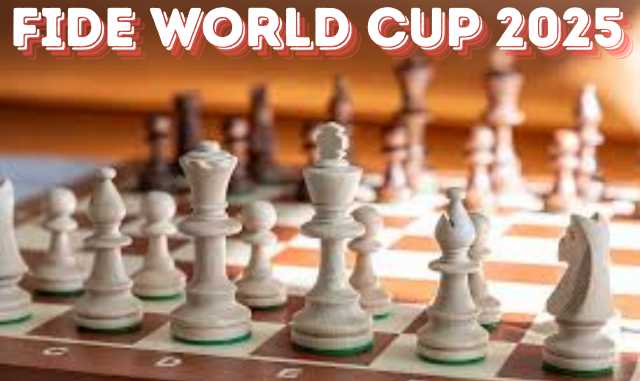 FIDE World Cup 2025: Schedule, Format, Indian Players, and Venue