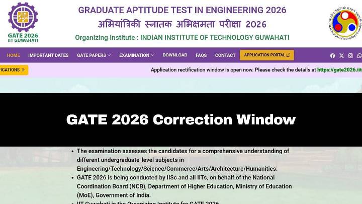 GATE 2026: Correction Window Opens; Check What Can Be Edited