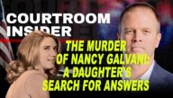 COURTROOM INSIDER | A daughter’s search for answers in the murder of Nancy Galvani