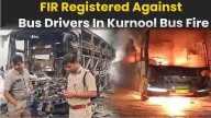 Kurnool Bus Fire Accident: Case Filed Against Drivers
