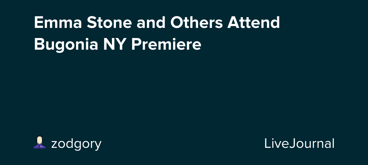 Emma Stone and Others Attend Bugonia NY Premiere: ohnotheydidnt