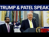 Trump & FBI Director Patel on ‘Operation Summer Heat’