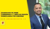 Exabogado de Uribe condenado a 7 años de prisión domiciliaria por soborno