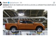 Nissan deja de producir camionetas tras siete años, se va del país y las explotan contra los cordobeses y Milei