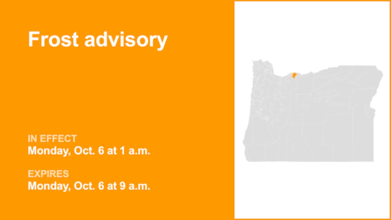 Frost advisory issued for Upper Hood River Valley for Monday