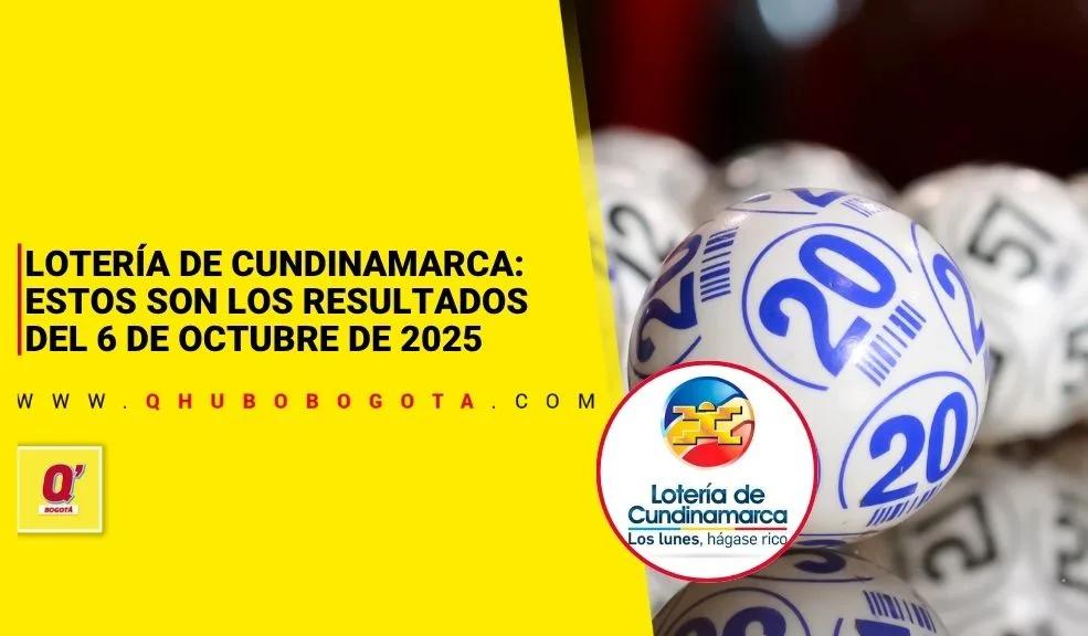 Lotería de Cundinamarca: estos son los resultados del 6 de octubre de 2025