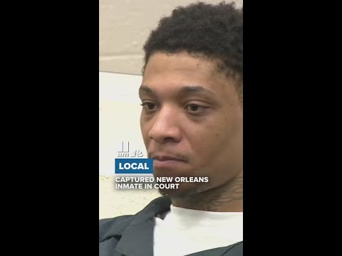Captured New Orleans inmate Derrick Groves in court