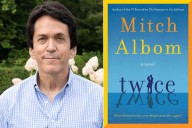 Why Mitch Albom Choked Up Writing 'Twice' (Exclusive)