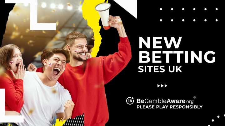 Best New Betting Sites UK
