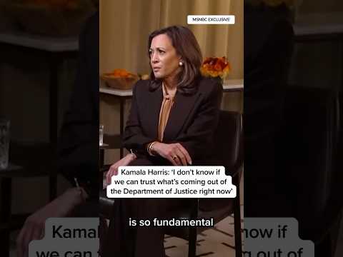 Harris: 'I don't know if we can trust what's coming out of the Department of Justice right now'