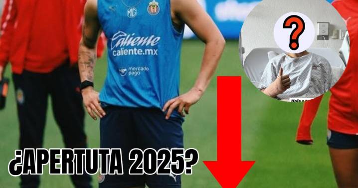 OFICIAL: referente de Chivas es baja por lesión, ¿se perderá el resto del Apertura 2025?