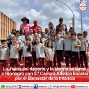La fiesta del deporte y la alegría se tomó a Rionegro con Carrera Atlética Escolar por el Bienestar de la Infancia