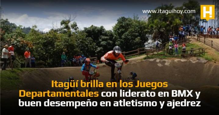 Itagüí brilla en los Juegos Departamentales con liderato en BMX y buen desempeño en...