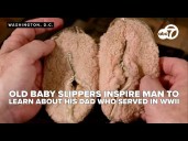 Old baby slippers inspire man to learn about his dad who served in WWII