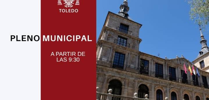 La estación de autobuses, los fondos EDIL, el Santa Cruz, la A-42 o el transporte público, a debate en el Pleno de Toledo