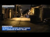 Woman, 65, attacked while taking out garbage in West Ridge, Chicago police say