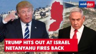 Trump vs Netanyahu clash over West Bank annexation
