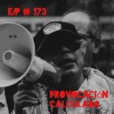 EnClave Podcast #173: Provocación calculada