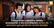 Colegios en Colombia deben acompañar a los estudiantes antes de anunciar que perderán el...