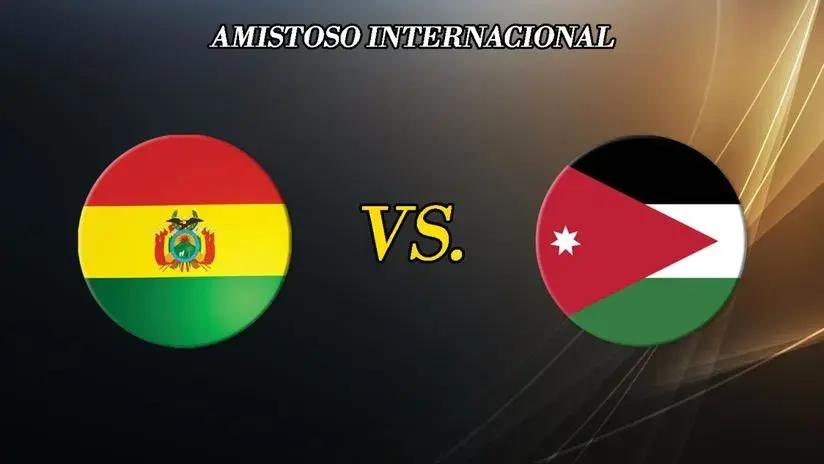 Bolivia vs Jordania EN VIVO: ¿a qué hora juegan y dónde ver amistoso internacional por fecha FIFA?