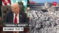 Trump ALERTS Egypt, Qatar & Turkey On ‘Imminent Hamas Attack’ In Gaza