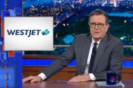 'What's WestJet thinking?' Stephen Colbert on paying extra to recline seats