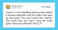 16 People Who Witnessed Wedding Objections Spill The Tea About What Happened