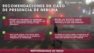 Alertan a la población a extremar precauciones por neblina